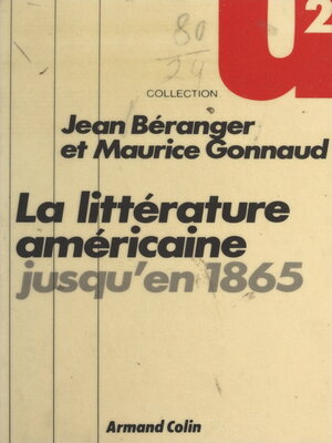 cover image of La littérature américaine jusqu'en 1865